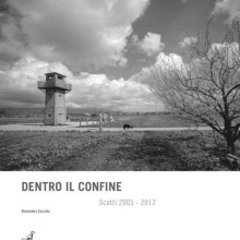 Dentro il Confine - Scatti 2005-2012
